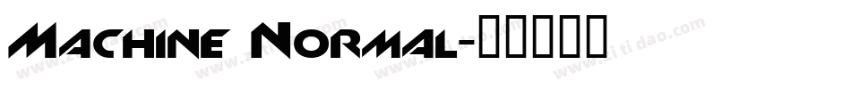 Machine Normal字体转换